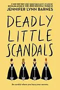 E-Book (epub) Deadly Little Scandals von Jennifer Lynn Barnes