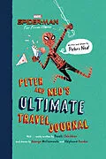 E-Book (epub) SpiderMan: Far From Home: Peter and Ned's Ultimate Travel Journal von Marvel Press Book Group
