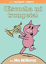Fester Einband ESCUCHA MI TROMPETA ELEPHANT & PIGGIE von MO WILLEMS
