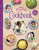 Fester Einband The Disney Princess Cookbook von Disney Books
