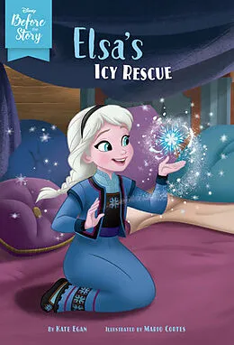 E-Book (epub) Disney Before the Story: Elsa's Icy Rescue von Kate Egan