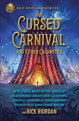 Couverture cartonnée The Cursed Carnival and Other Calamities de Rick Riordan, Graci Kim, Carlos Hernandez