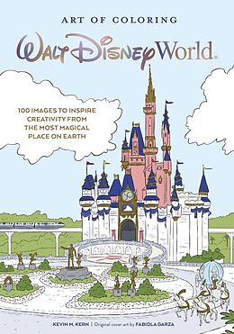 Couverture cartonnée Art of Coloring: Walt Disney World de Kevin M Kern