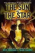 Fester Einband The Sun and the Star von Rick; Oshiro, Mark Riordan