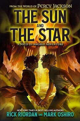 Fester Einband From the World of Percy Jackson: The Sun and the Star von Rick Riordan, Mark Oshiro