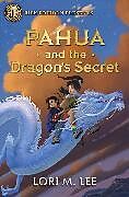 Livre Relié Rick Riordan Presents: Pahua and the Dragon's Secret A Pahua Moua Novel, Book 2 de Lori M. Lee