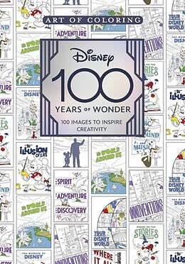 Couverture cartonnée Art of Coloring: Disney 100 Years of Wonder de Staff of the Walt Disney Archives