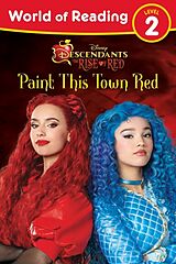 Couverture cartonnée World of Reading: Descendants The Rise of Red: Paint This Town Red de Steve Behling