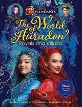 Fester Einband Descendants: The World of Auradon: Royals and Villains von Kristy Boyce