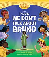 Livre Relié Encanto: We Don't Talk About Bruno de Disney Books