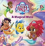 Kartonierter Einband Disney Junior Ariel: A Magical Mess von Michelle Meadows