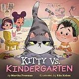 Livre Relié Kitty vs. Kindergarten de Martha Freeman