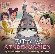 Livre Relié Kitty vs. Kindergarten de Martha Freeman