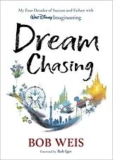 Fester Einband Dream Chasing von Bob Weis