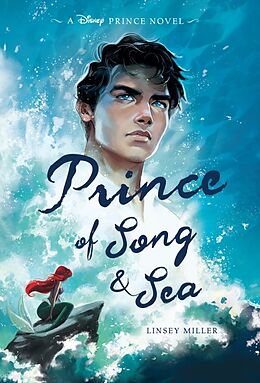 Couverture cartonnée Prince of Song & Sea de Linsey Miller