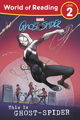 E-Book (epub) World of Reading: This is Ghost-Spider von Marvel Press Book Group