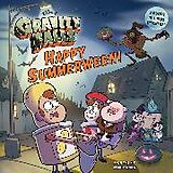 Couverture cartonnée Gravity Falls: Happy Summerween! / The Convenience Store . . . of Horrors! de DISNEY BOOK GROUP