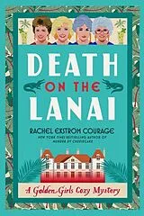 Kartonierter Einband Death on the Lanai von Rachel Ekstrom Courage