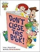 Fester Einband Don't Close This Book! (Disney/Pixar Toy Story 5) von Phaea Crede, Satoshi Hashimoto