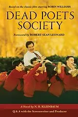 Kartonierter Einband Dead Poets Society von N.H. Kleinbaum, Robert Sean Leonard