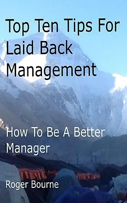 E-Book (epub) Top Ten Tips for Laid Back Leadership von Roger Bourne