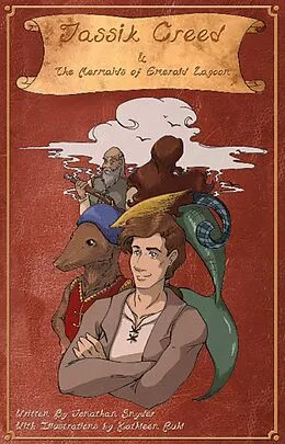 E-Book (epub) Jassik Creed & The Mermaids of Emerald Lagoon (Adventures of Jassik Creed, #1) von Jonathan Snyder