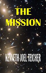 E-Book (epub) The Mission von Kenneth Joel Teicher