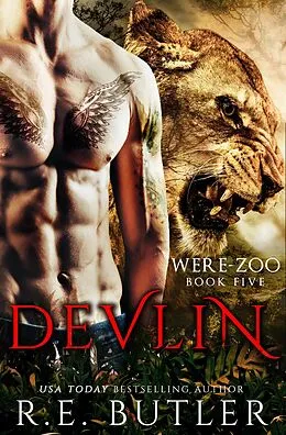 E-Book (epub) Devlin (Were Zoo Book Five) von R. E. Butler