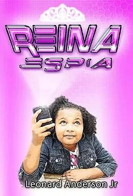 E-Book (epub) Reina Espía En El Caso del Misterioso Ratoncito Perez von Leonard Anderson