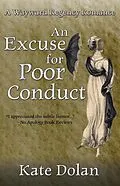 E-Book (epub) An Excuse for Poor Conduct von Kate Dolan