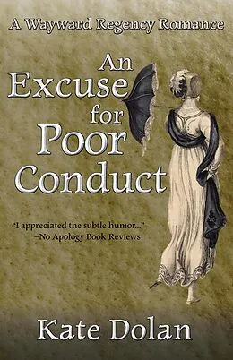 E-Book (epub) An Excuse for Poor Conduct von Kate Dolan
