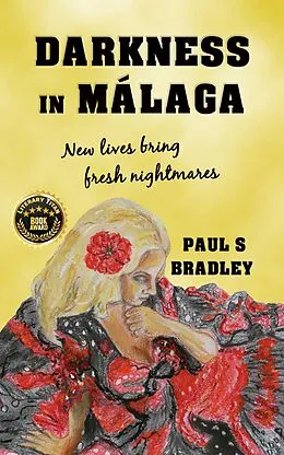 E-Book (epub) Darkness in Malaga (Andalusian Mystery, #1) von Paul S Bradley