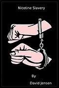 E-Book (epub) Nicotine Slavery von David Jensen