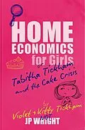 E-Book (epub) Tabitha Tickham and the Cake Crisis von Jp Wright