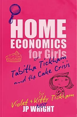 E-Book (epub) Tabitha Tickham and the Cake Crisis von Jp Wright