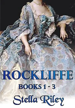 E-Book (epub) Rockliffe Books 1-3 von Stella Riley