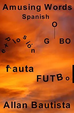 E-Book (epub) Amusing Words Spanish von Allan Bautista
