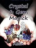E-Book (epub) Crystal & Gem Magick von Aislin