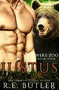 E-Book (epub) Justus (Were Zoo Book Four) von R. E. Butler