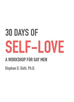 E-Book (epub) 30 Days of Self-Love - a workshop for gay men. von Stephan Dahl
