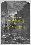 E-Book (epub) The Woman Who Found the West (The Woman Who..., #5) von Richard Diedrichs