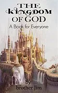 E-Book (epub) The Kingdom of God - A Book for Everyone von Brother Jim