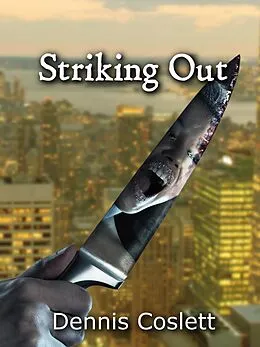 E-Book (epub) Striking Out von Dennis Coslett