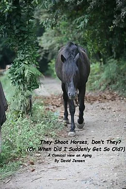 E-Book (epub) They Shoot Horses, Don't They? von David Jensen