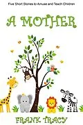 E-Book (epub) A Mother von Frank Tracy