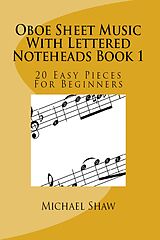 eBook (epub) Oboe Sheet Music With Lettered Noteheads Book 1 de Michael Shaw