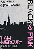 E-Book (epub) Black & Pink (I Am Mercury series - Book 9) von Grant Piercy