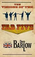 E-Book (epub) Ten Visions of the Fab Five von David Barlow
