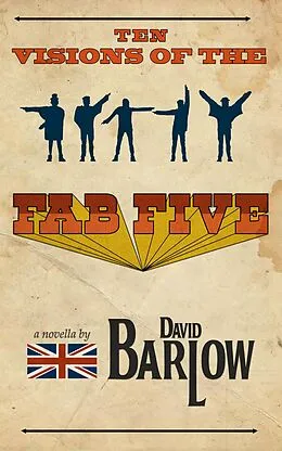 E-Book (epub) Ten Visions of the Fab Five von David Barlow
