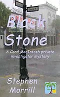 E-Book (epub) Black Stone (Cord MacIntosh, Private Investigator, #1) von Stephen Morrill